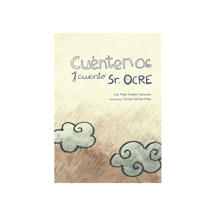 Cuéntanos 1 cuento, Sr. Ocre